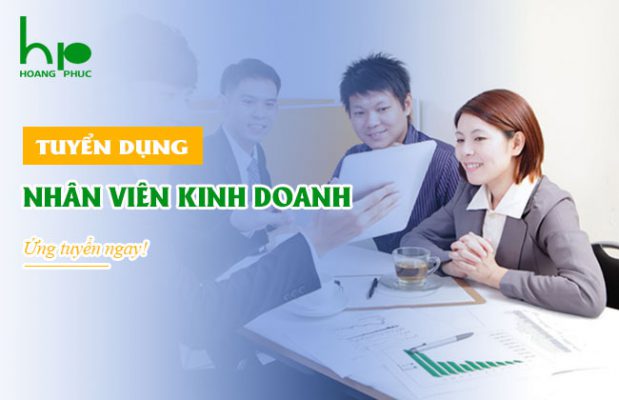 Tuyển dụng nhân viên kinh doanh đi làm ngay!